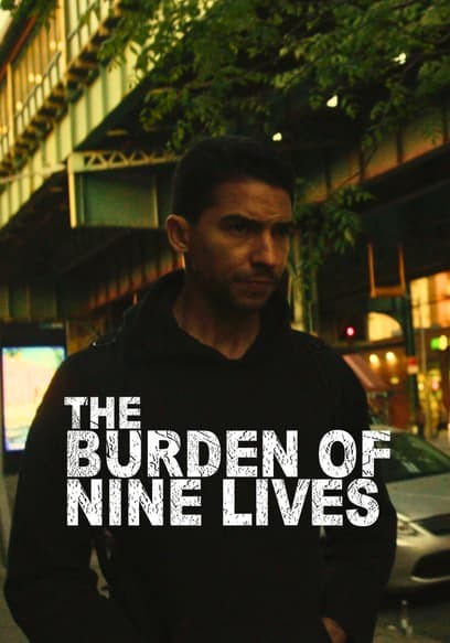 The Burden of Nine Lives official movie poster